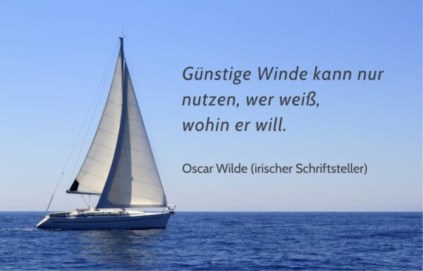 Ziele erreichen - Zitat Oscar Wilde